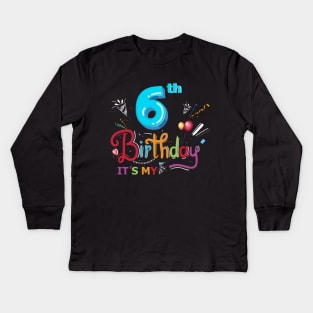 birthday shirt 6 yers girl or boy Kids Long Sleeve T-Shirt